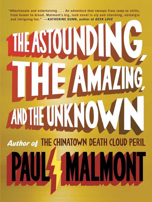 Title details for The Astounding, the Amazing, and the Unknown by Paul Malmont - Wait list